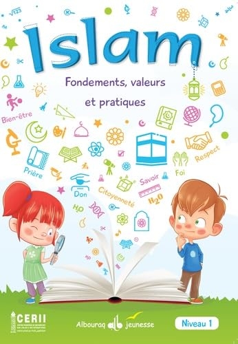 Islam - Fondements, valeurs et pratiques