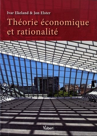 Théorie économique et rationalité