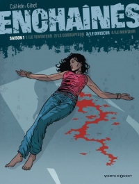 Enchaînés - Saison 1 - Tome 03: Le diviseur