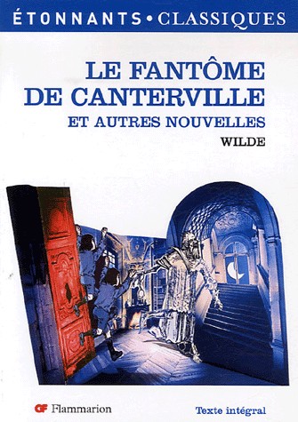 Le fantôme de Canterville et autres nouvelles