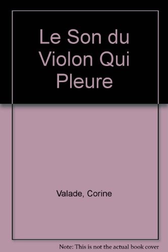 Le Son du Violon Qui Pleure