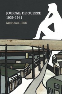 Journal de guerre 1939-1941, Matricule 1806
