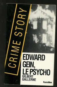 Edward Gein, le psycho