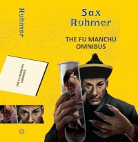 The Fu Manchu Omnibus