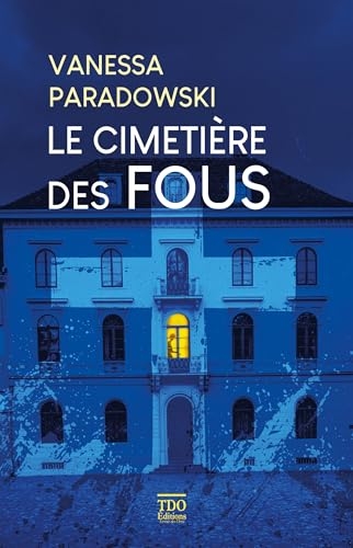 Le cimetière des fous