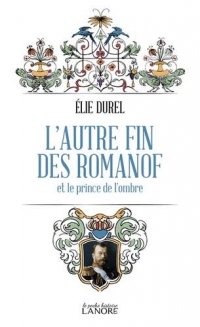 L'autre fin de Romanof: Et le prince de l'ombre