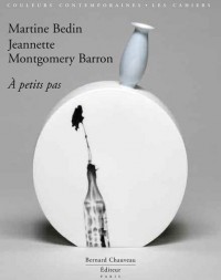 Martine Bedin - Jeannette Montgomery/A Petits Pas