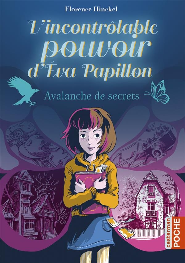 L'incontrôlable pouvoir d'Eva Papillon: Avalanche de secrêts (1)