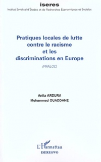 Pratiques locales de lutte contre le racisme et les discriminations en Europe