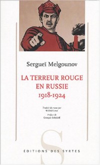 La terreur rouge en Russie : (1918-1924)