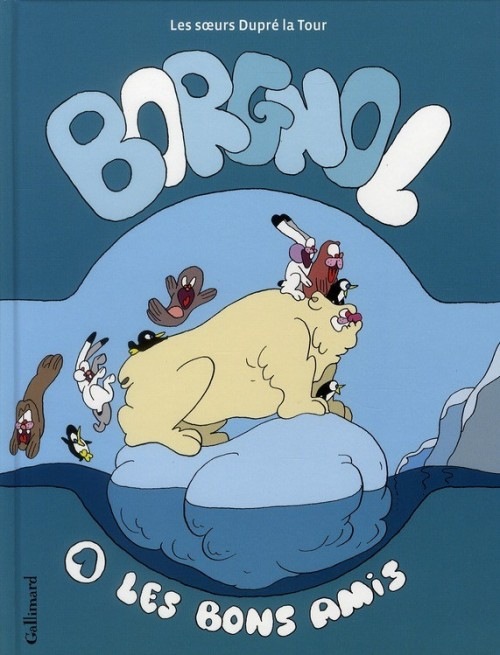 Borgnol (Tome 1-Les bons amis)