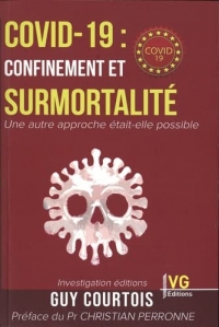Covid-19 : confinement et surmortalité: Une autre approche était-elle possible ?