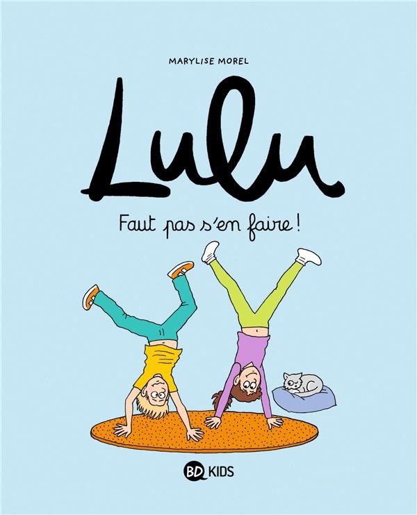 Lulu, Tome 12: Faut pas s'en faire !