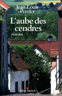 L' Aube des cendres