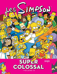 Les Simpson - Super colossal - tome 5
