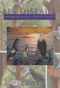 Les Oiseaux: L'Histoire des animaux en bandes dessinées