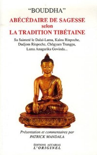 Abécédaire de sagesse selon la tradition tibétaine