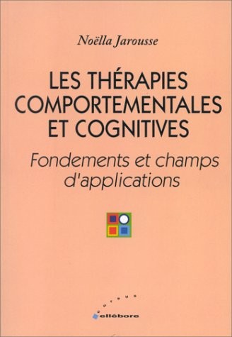 Les thérapies comportementales et cognitives