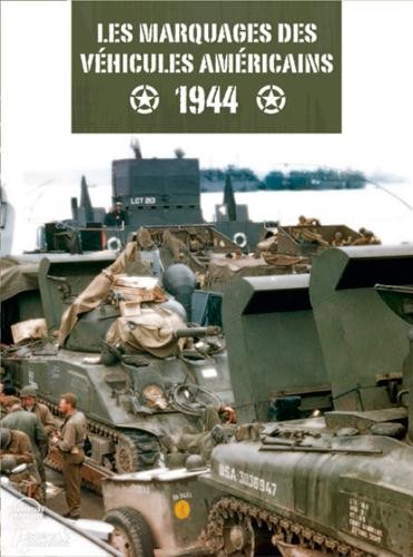 MARQUAGES DES VEHICULES AMERICAINS 1944 (FR)