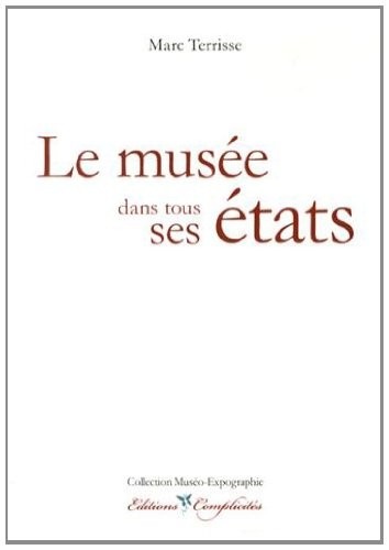 Le musée dans tous ses états