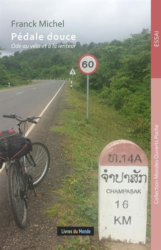 Pédale douce : Ode au vélo et à la lenteur