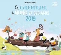Le calendrier de Nono et ses amis 2019 - Mon calendrier