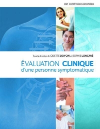 Évaluation clinique d'une personne symptomatique 2e édition. + version numérique 60 mois
