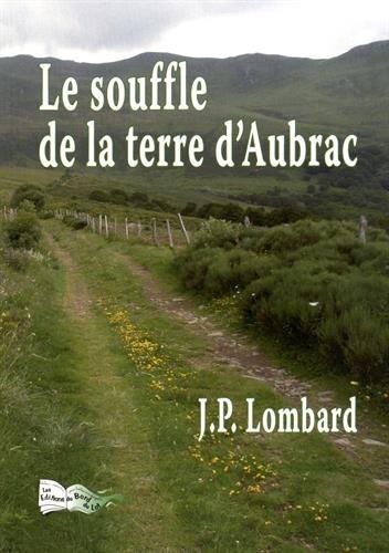 Le souffle de la terre d'Aubrac