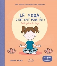 Le Yoga, c'est fait pour toi !