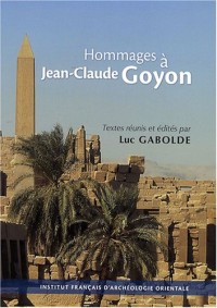 Hommages à Jean-Claude Goyon : Offerts pour son 70e anniversaire