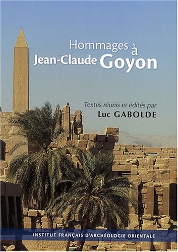 Hommages à Jean-Claude Goyon : Offerts pour son 70e anniversaire