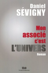 Mon associé c'est l'univers