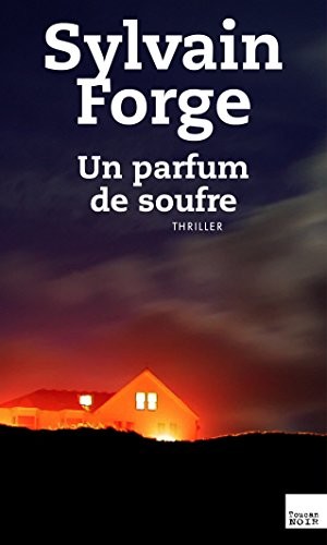 UN PARFUM DE SOUFRE