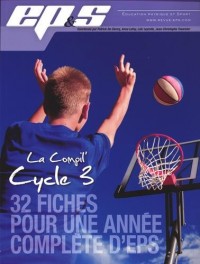 La Compil' Cycle 3 : 32 fiches pour une année complète d'EPS