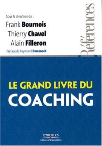 Le grand livre du coaching