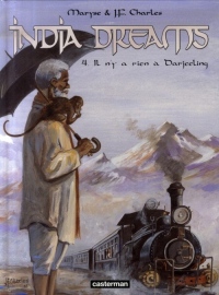 India Dreams, Tome 4 : Il n'y a rien à Darjeeling