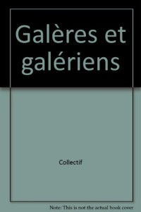 Galères et galériens