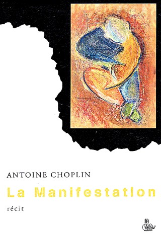 La manifestation (Récits et nouvelles de la nuit)