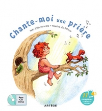 Chante-moi une prière: avec 11 comptines à chanter et écouter (+CD)