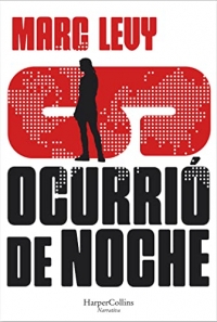 Ocurrió de noche (It Happened at Night - Spanish Edition)