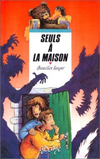 Seuls à la maison