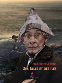 Jean-Pierre Le Bozec : Des Elles et des Iles