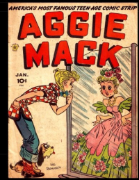 Aggie Mack #1: Golden Age Humor Comic - America's Most Famous Teen-Age Comic Strip