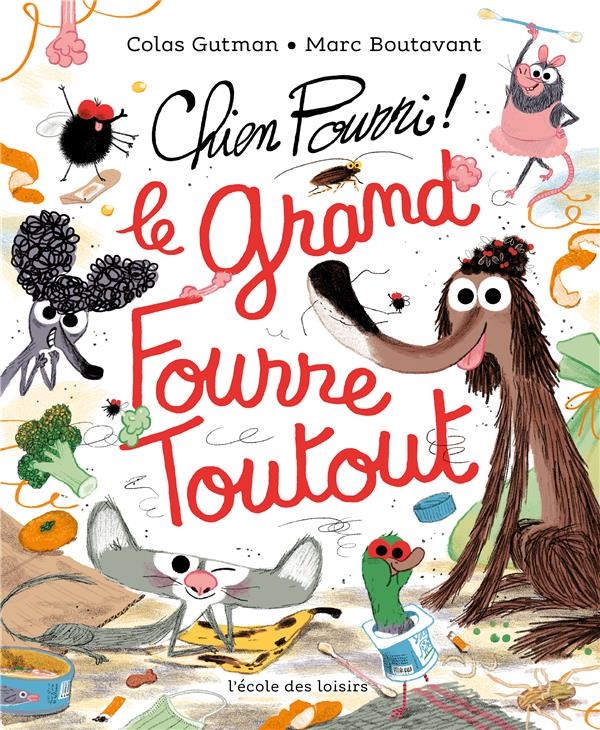 Chien Pourri, le grand Fourre-toutout !