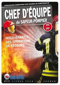 Livre Chef d'Equipe de Sapeur-Pompier - Intervenant(e) des Opérations de Secours