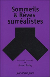 Sommeils & Rêves surréalistes