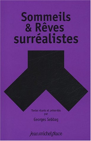 Sommeils & Rêves surréalistes