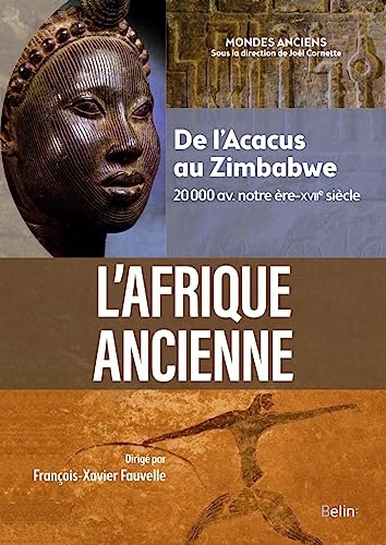 L'Afrique ancienne (compact): De l'Acacus au Zimbabwe (20000 avant notre ère-XVIIe siècle)