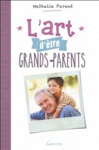 L'art d'être grands-parents