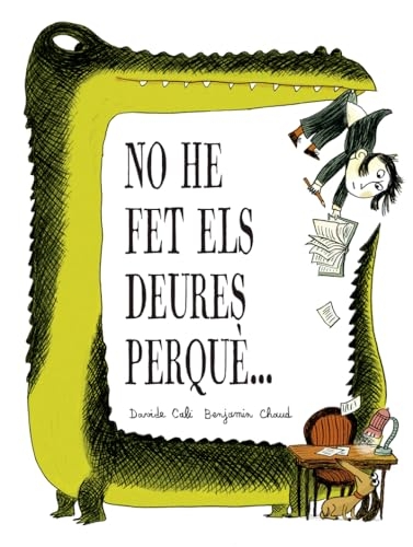 No he fet els deures perquè…